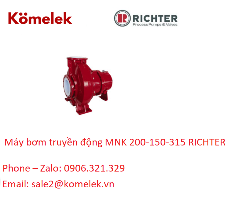 Máy bơm truyền động MNK 200-150-315 RICHTER