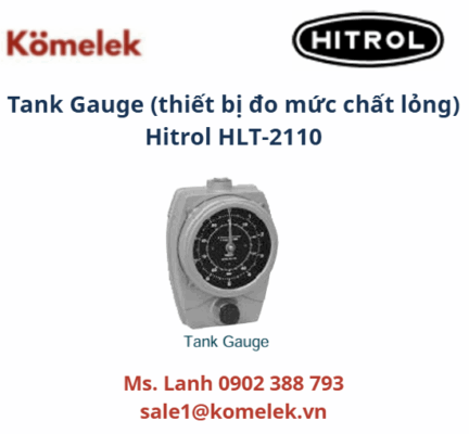 Tank Gauge (thiết bị đo mức chất lỏng) Hitrol HLT-2110