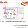 hăn vải đánh bóng kim loại Koyo